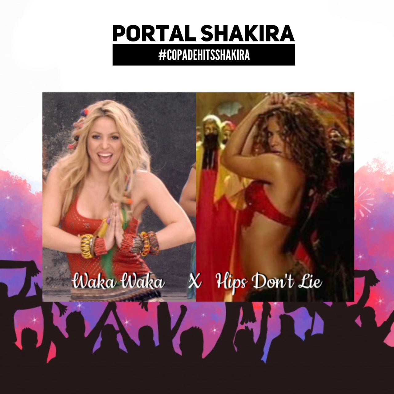 Copa de Hits Shakira: Waka Waka vs. Hips Don’t Lie